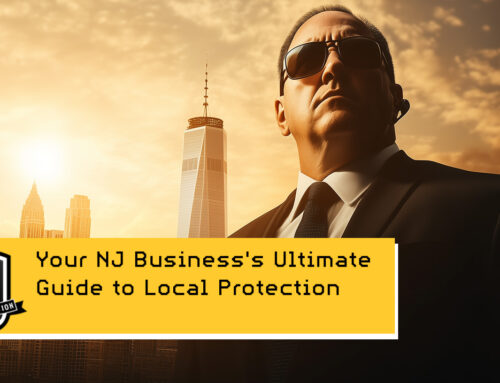 Private Security Company Near Me: Your NJ Business’s Massive Guide to Local Protection