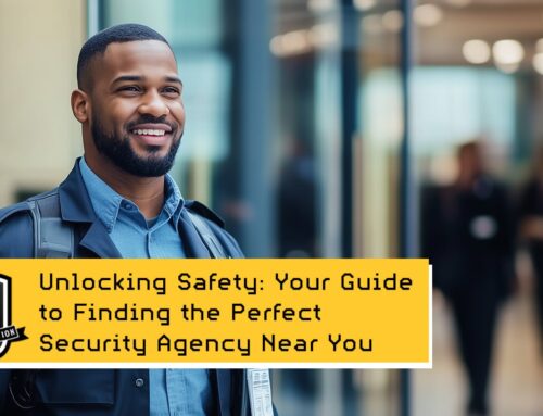 Unlocking Safety: Your Guide to Finding the Perfect Security Agency Near Me